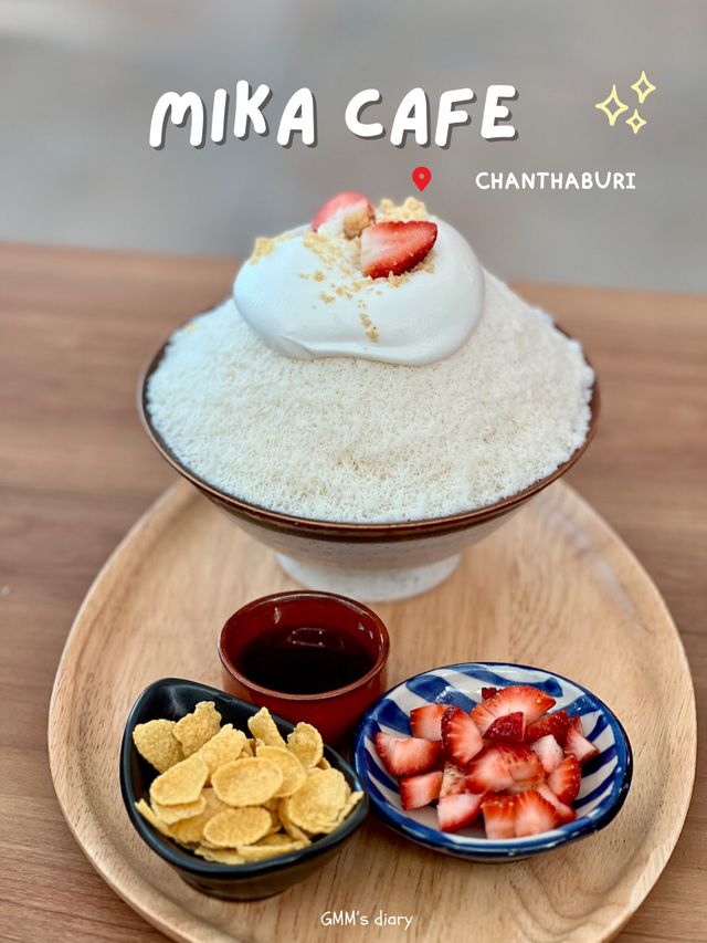 Mika cafe ควีนปิงซูสายหวานแห่งจันทบุรี ✨