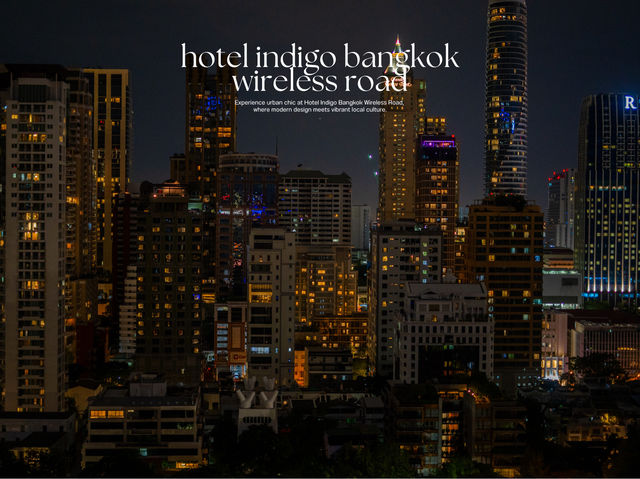 Hotel Indigo Bangkok Wireless Road