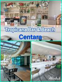 Tropicana Bar & Beach by Centara