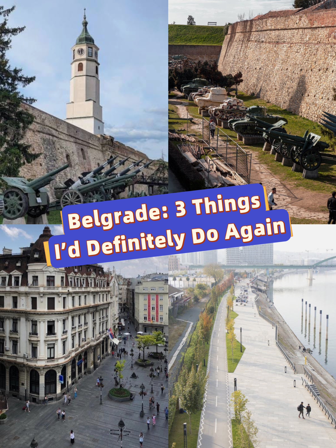 Belgrade: 3 Things I’d Definitely Do Again