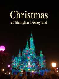 Christmas at Shanghai Disneyland 🎄