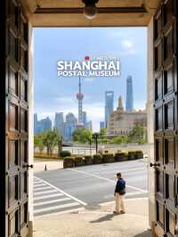 📮✨ Shanghai Postal Museum (อาคารไปรษณีย์กลาง)