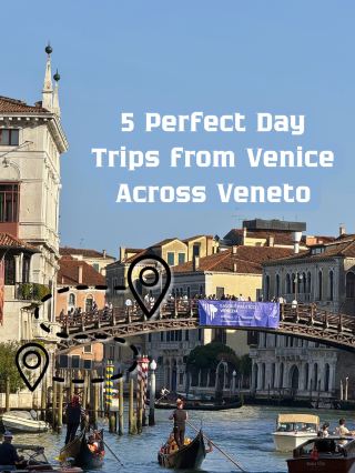 Where to go from Venice: 5 best destinations