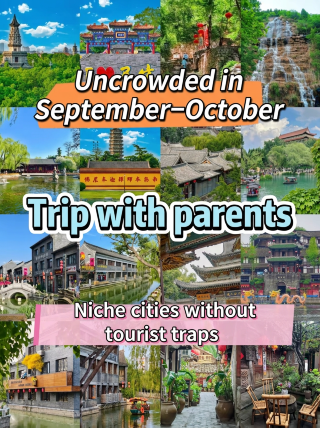 Traveling with parents in Sept–Oct | 4 lesser-known ancient towns, uncrowded, comfortable, and hassle-free