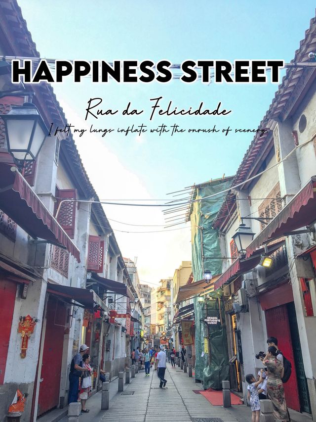 Rua da Felicidade (ถนนสายความสุข)