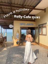 Rolly Cafe คาเฟ่สุดคิ้วท์ ริมทะเลชุมพร