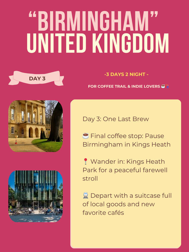 Birmingham 3-days itinerary 🙌