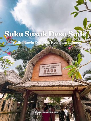 龍目島薩德旅遊村：薩薩克族嘅獨特風情。