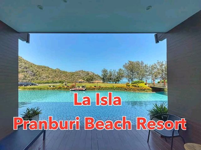 หาดส่วนตัว วิวสุดจึ้ง La Isla Beach Resort✨️