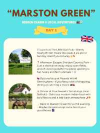 2️⃣ Days itinerary “ Marston Green”