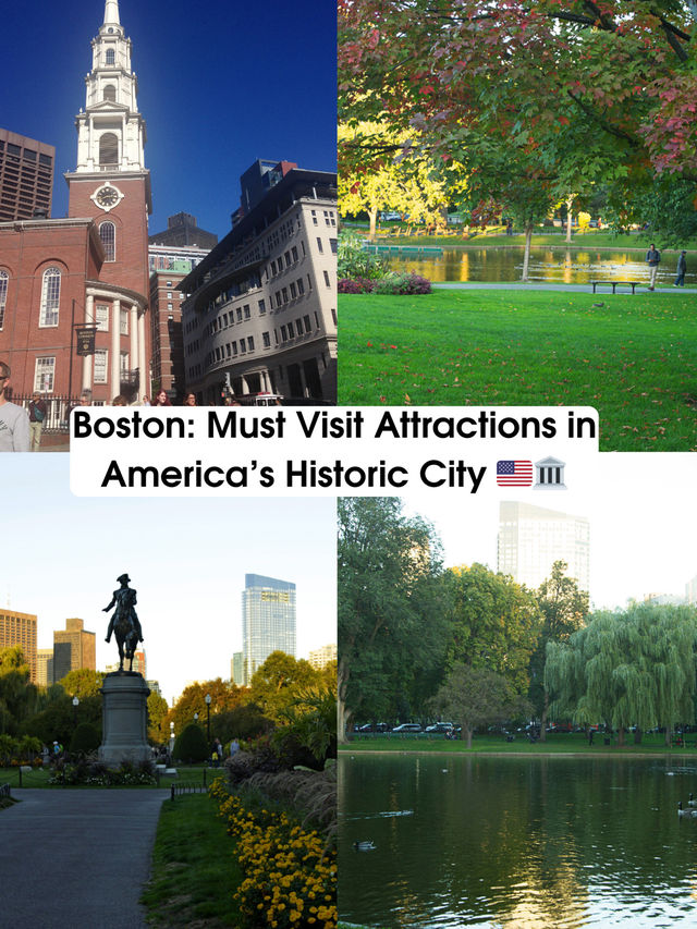 Boston: Must Visit Attractions in America’s Historic City 🇺🇸🏛️ 