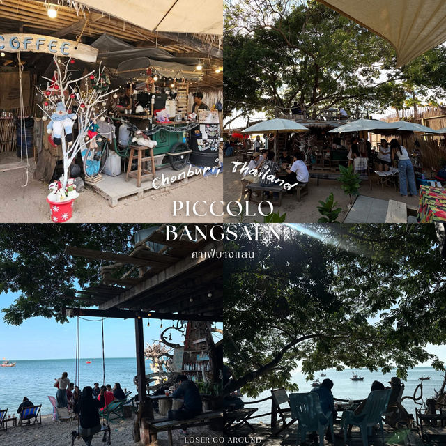 Piccolo Bangsaen🌊🥤@บางแสน, ชลบุรี