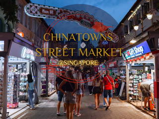 รีวิว Chinatown Street Market 🇸🇬