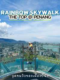 Rainbow skywalk, penang