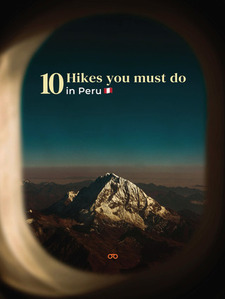 🇵🇪 10 Hikes in Peru That Are Actually Worth the Pain 🥾🏔️