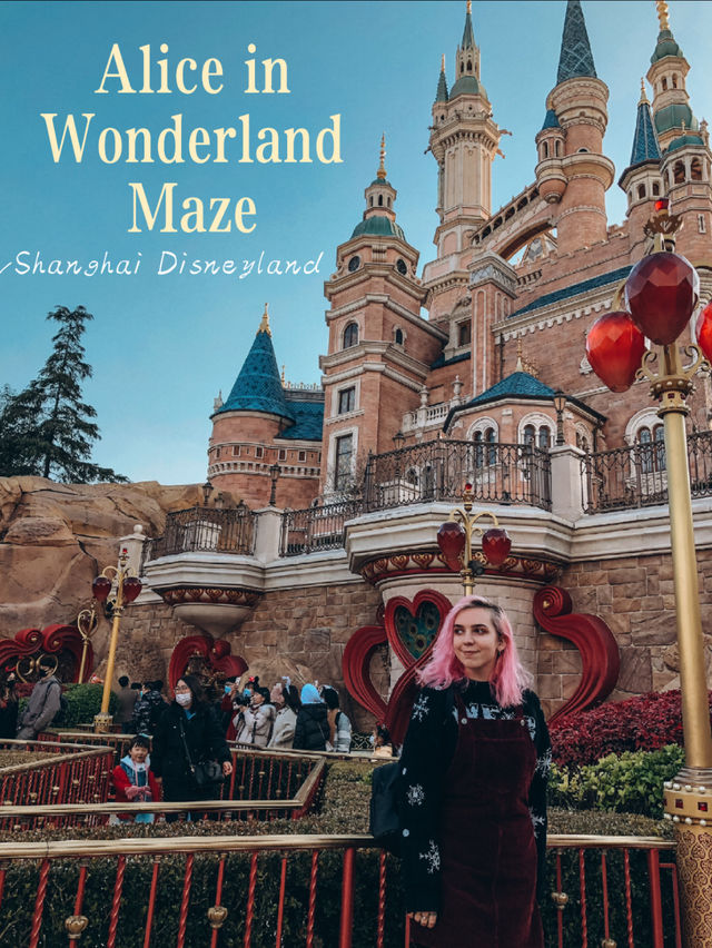 Photo Guide: Alice in Wonderland Maze at Shanghai Disneyland 🌟