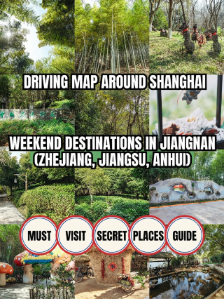 Self-driving map around Shanghai: Jiangsu, Zhejiang, and Anhui weekend destinations