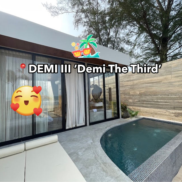 📍DEMI III ‘Demi The Third’ 