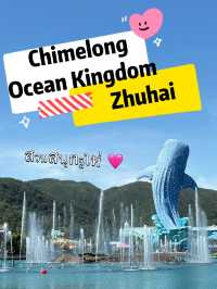 Zhuhai Chimelong Ocean Kingdom 🎡🐬