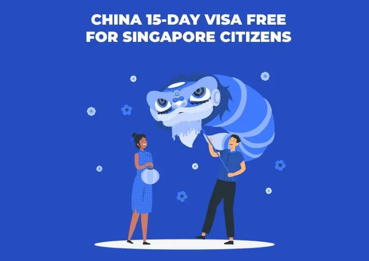 China Visa-Free Travel for Singaporeans Resumes on July 26, 2023
