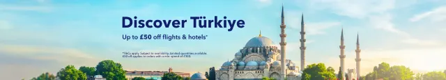 Discover Türkiye: Up to £50 off Flights & Hotels