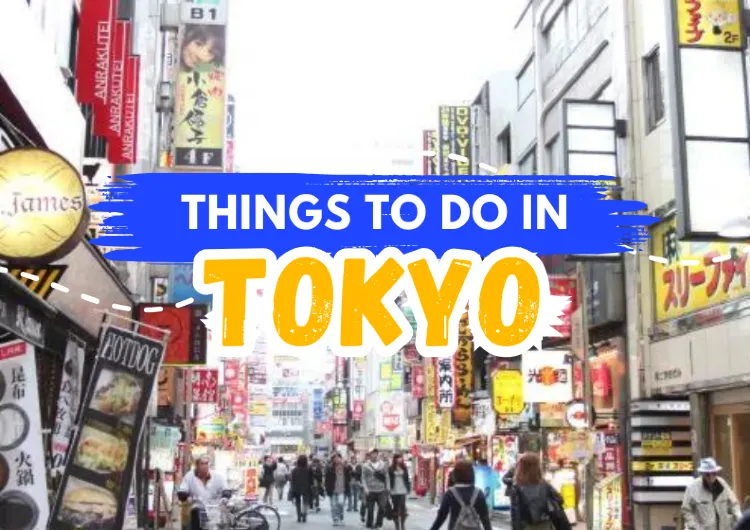 Things to do in Tokyo