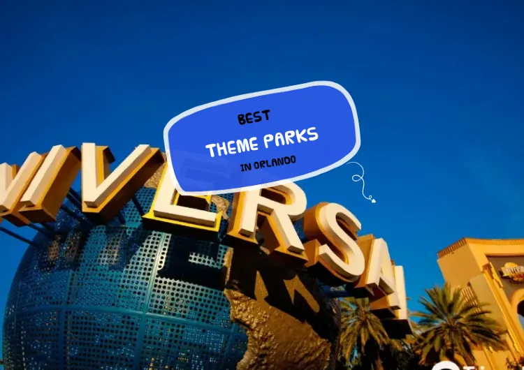 Best Theme Parks in Orlando