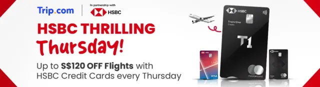 Trip.com Promo Code Singapore: HSBC Thrilling Thursday