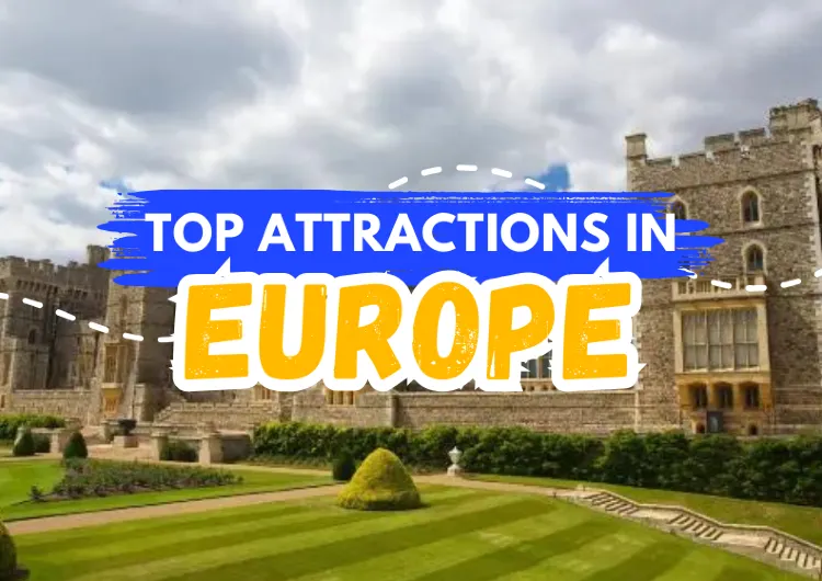 Top Attractions in Europe