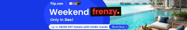 Trip.com Promo Code Singapore: OCBC Cards Promo