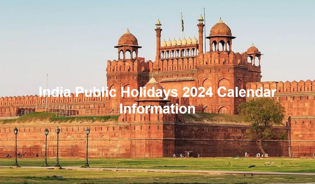 India Public Holidays 2024 Calendar Information travel notes and guides –  Trip.com travel guides