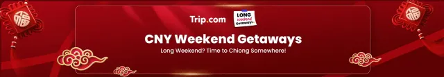 Trip.com Promo Code Singapore: CNY Long Weekend
