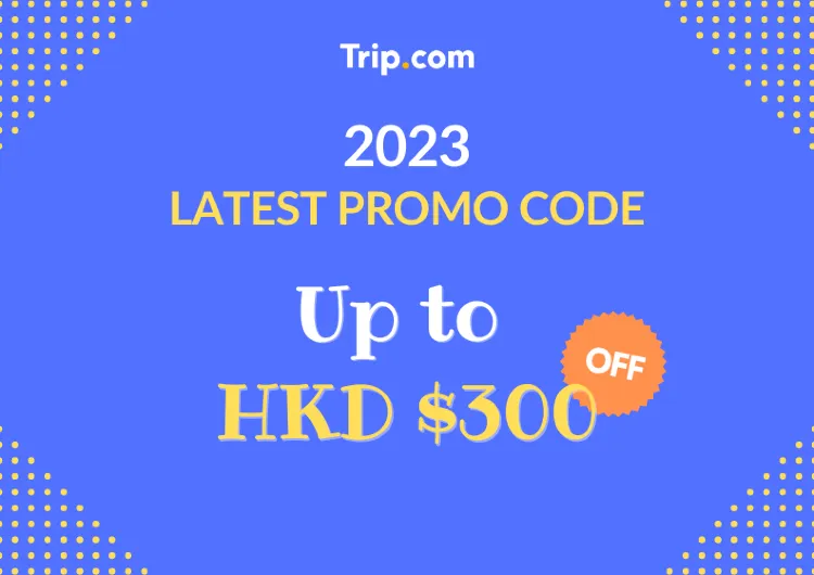 Trip.com Promo Code 2025 │💰HK$300 Discount with BOC Credit Card