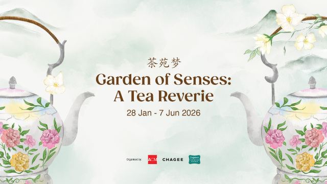 Garden of Senses: A Tea Reverie at Asian Civilisations Museum
