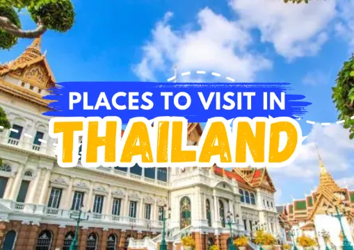 Places to Visit in Thailand