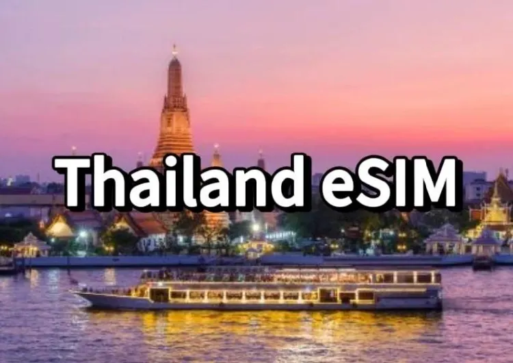 Best Thailand eSIM Guide: 5G data eSIM from $5.98!