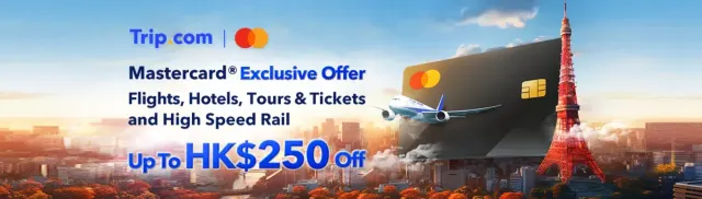 Trip.com Promo Code Hong Kong: Mastercard® Card Offer Up to HK$250 off