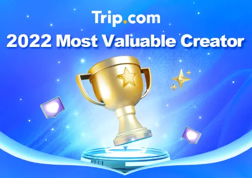 Trip.com MOST VALUABLE CREATOR 2022