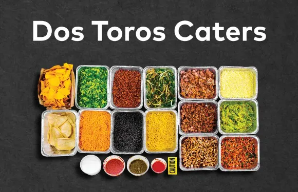 Dos Toros - Burritos, Bowls, and Tacos